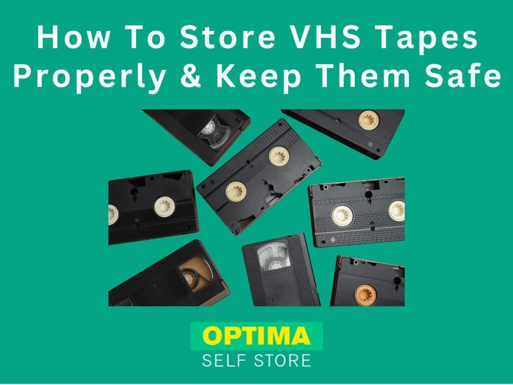 How to store VHS Tapes