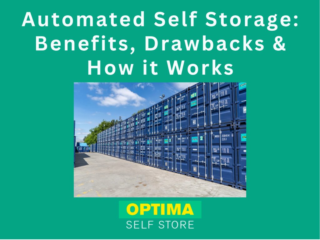 Automated Self Storage Benefits, Drawbacks & How It Works